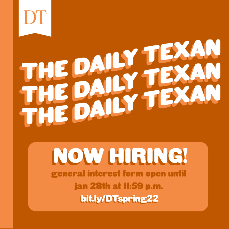 The Daily Texan is Hiring!