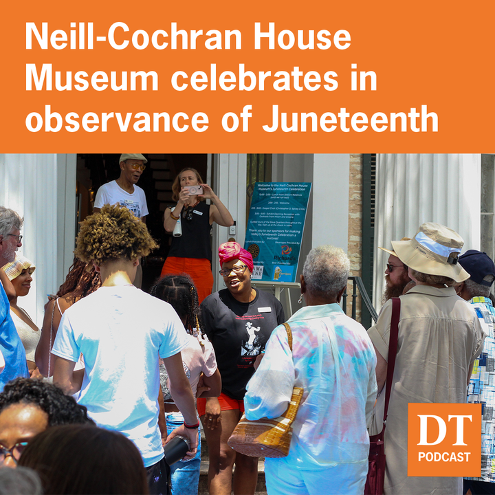 Neill-Cochran House Museum celebrates in observance of Juneteenth